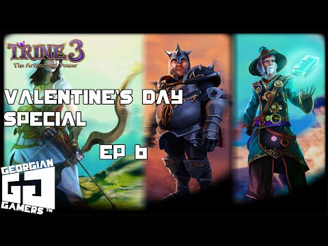 Valentine's day special(ცოტა დაგვიანებული)  - Trine 3 EP6